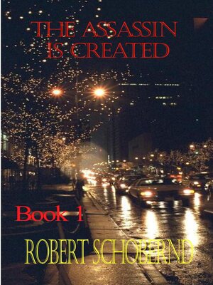 cover image of The Assassin Is Created